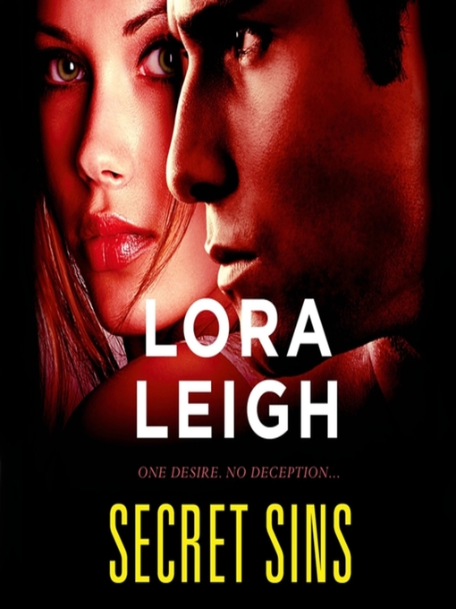 Title details for Secret Sins by Lora Leigh - Wait list